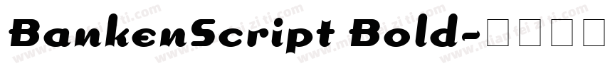 BankenScript Bold字体转换
